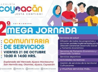 Invitan a la Segunda Mega Jornada Comunitaria de Servicios en Coyoacán