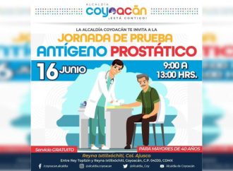 Invitan a la Jornada de Prueba de Antígeno Prostático en Coyoacán