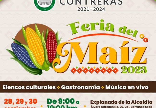 La Magdalena Contreras anuncia la 1a Feria del Maíz